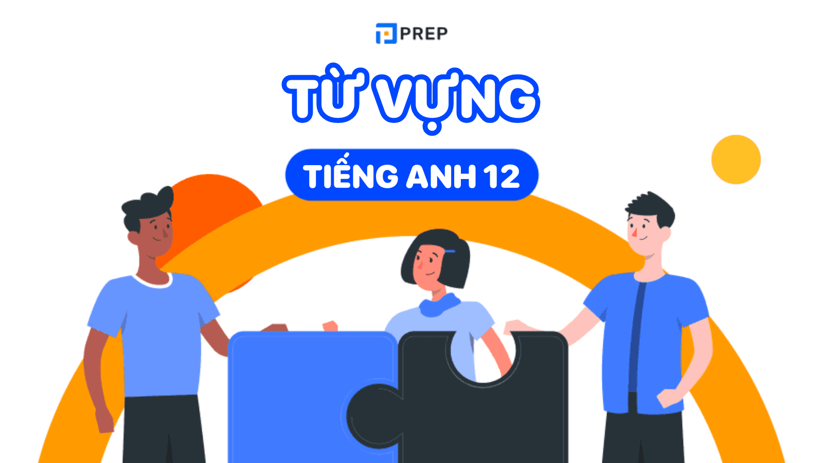 Từ vựng tiếng Anh 12