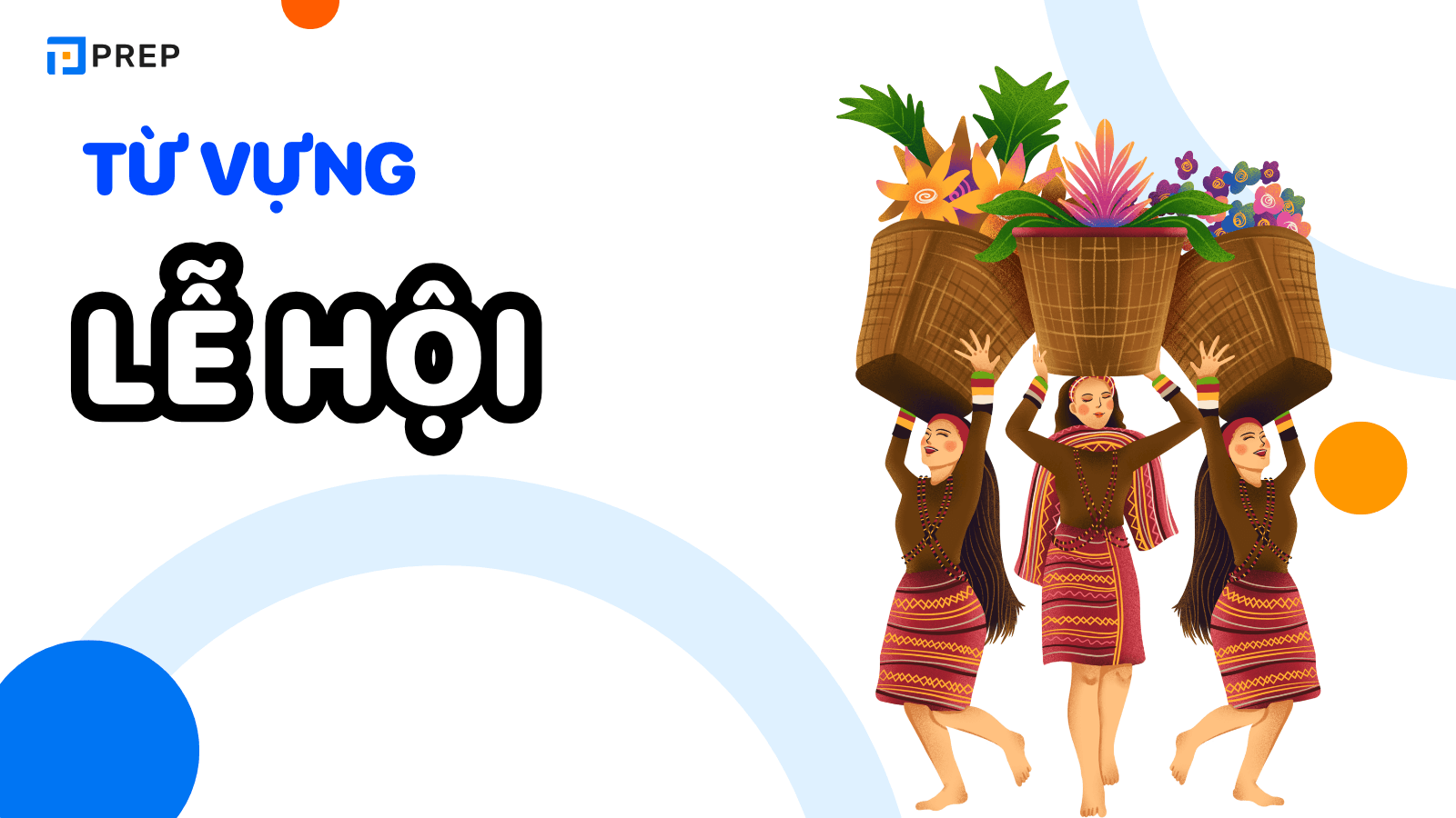 từ vựng tiếng Anh về lễ hội