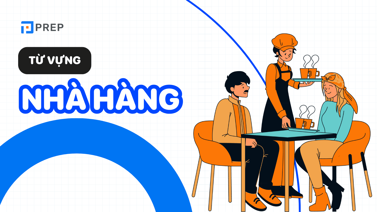 Từ vựng tiếng Anh nhà hàng