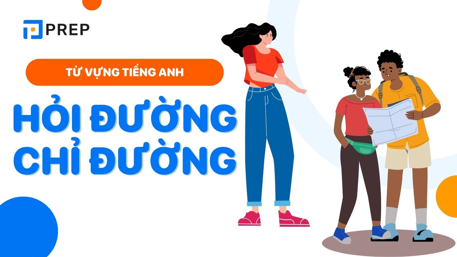Tổng hợp từ vựng tiếng Anh về đường đi đầy đủ, chính xác nhất