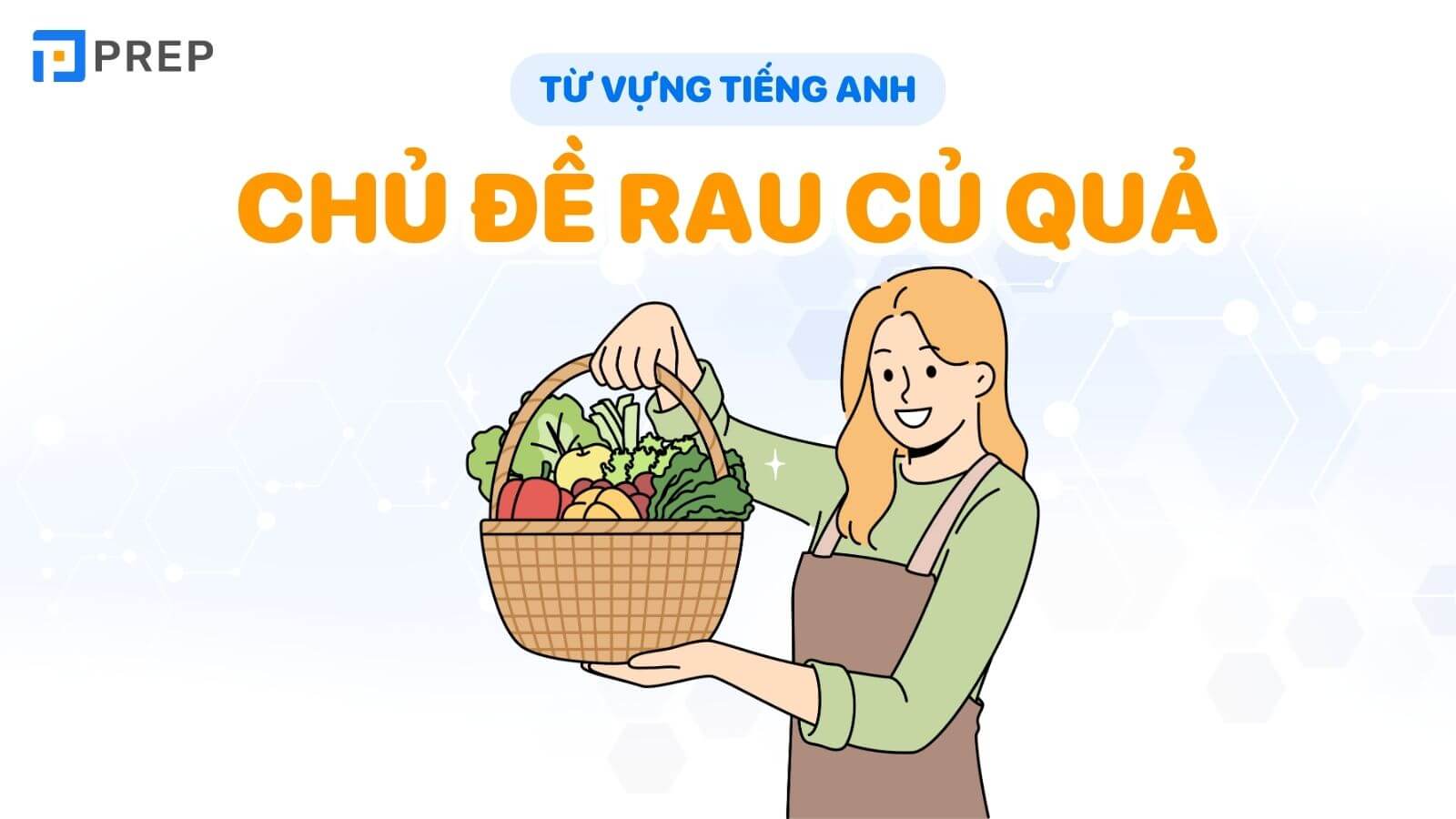 tu-vung-tieng-anh-ve-rau-cu-qua.jpg