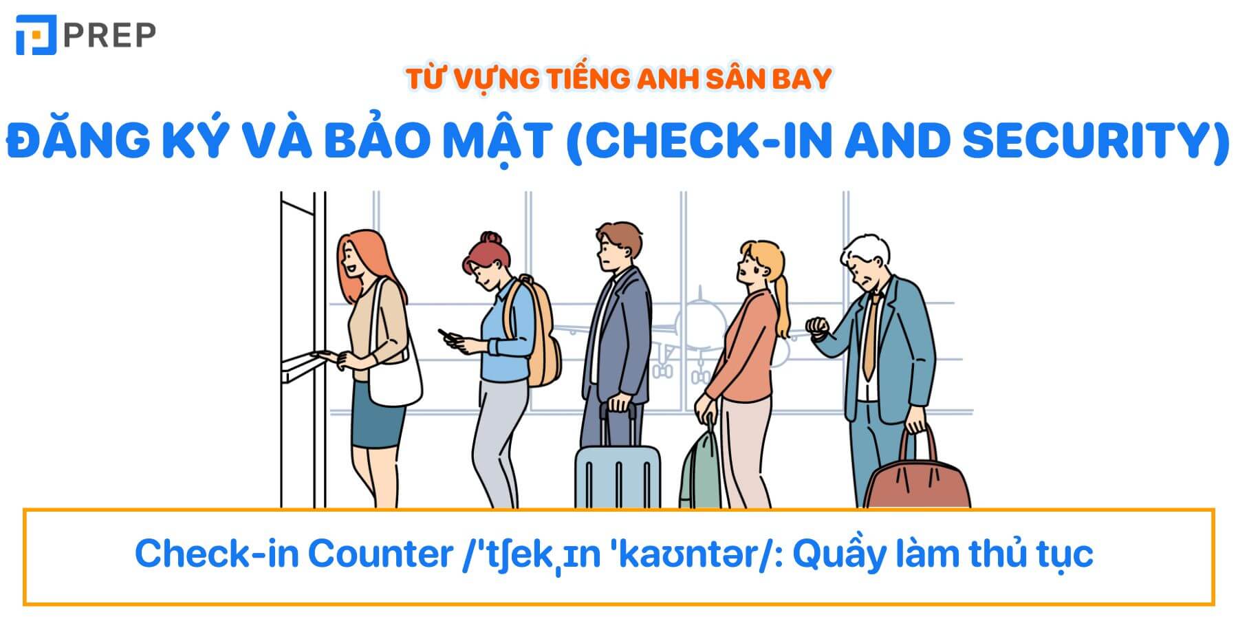 Từ vựng tiếng Anh về sân bay