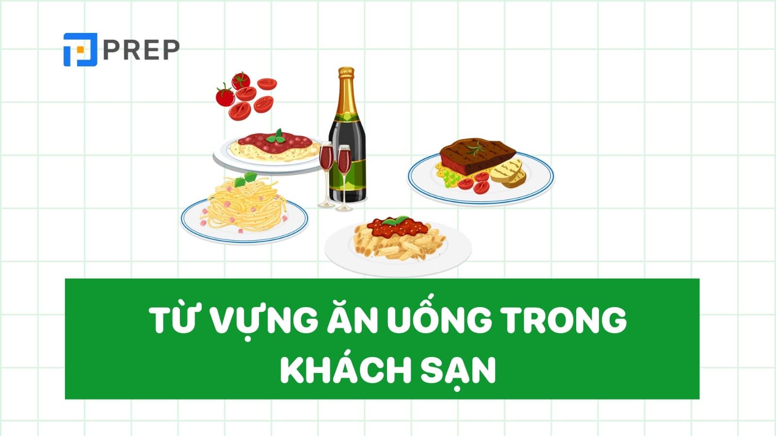 tu-vung-tieng-trung-chu-de-khach-san-an-uong.jpg