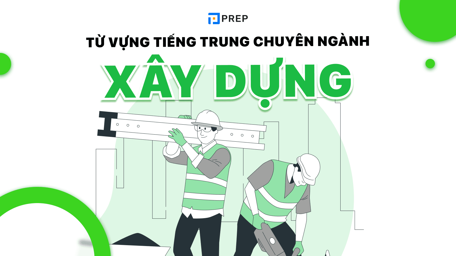 từ vựng tiếng Trung chuyên ngành xây dựng