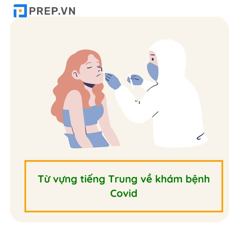 Từ vựng tiếng Trung về Covid - thăm khám bênh