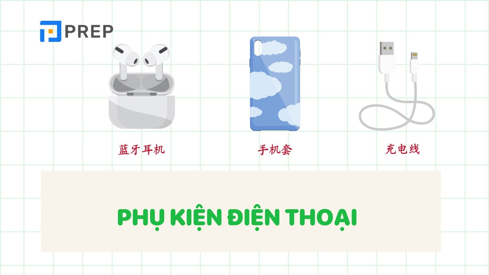 tu-vung-tieng-trung-ve-dien-thoai-phu-kien-di-kem.jpg