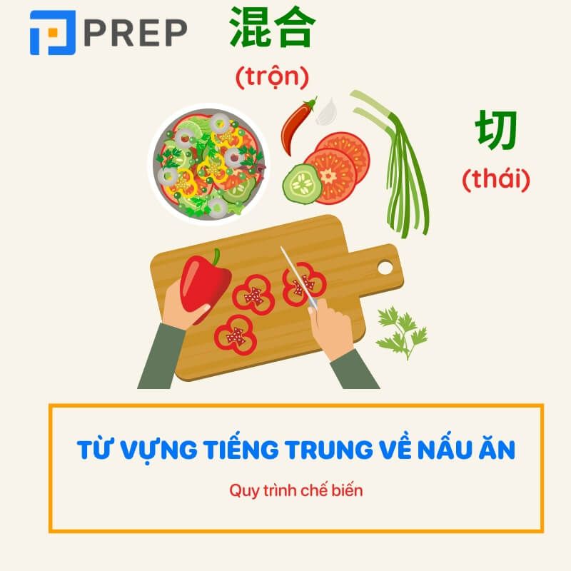 Từ vựng tiếng Trung về nấu ăn - quy trình chế biến món ăn