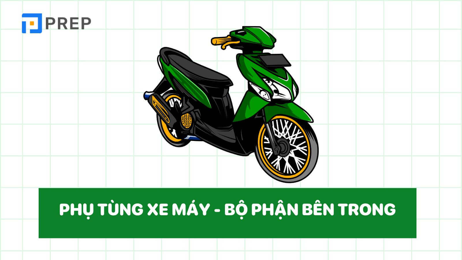 tu-vung-tieng-trung-ve-phu-tung-xe-may-ben-trong.jpg