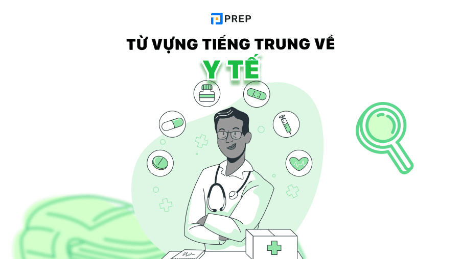Từ vựng tiếng Trung về y tế