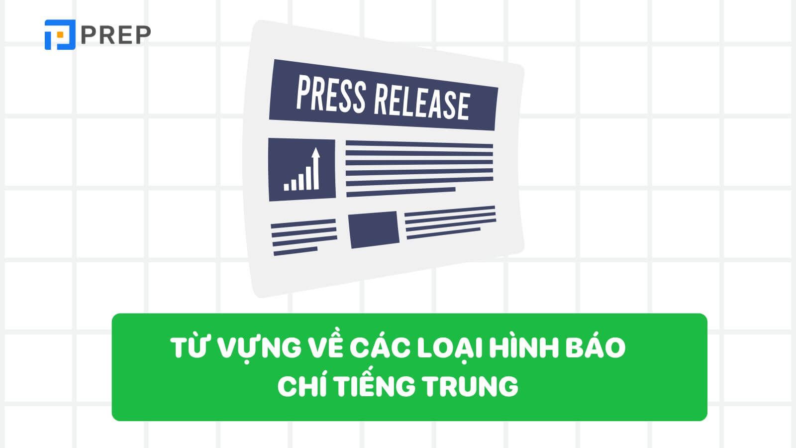 Từ vựng về các loại hình báo chí tiếng Trung