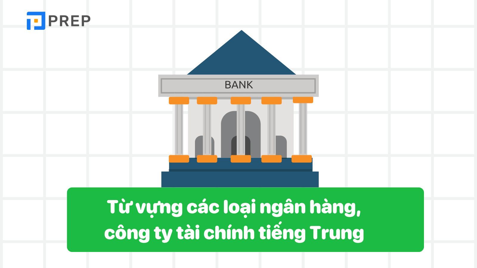 tu-vung-ve-cac-loai-ngan-hang-tieng-trung.jpg
