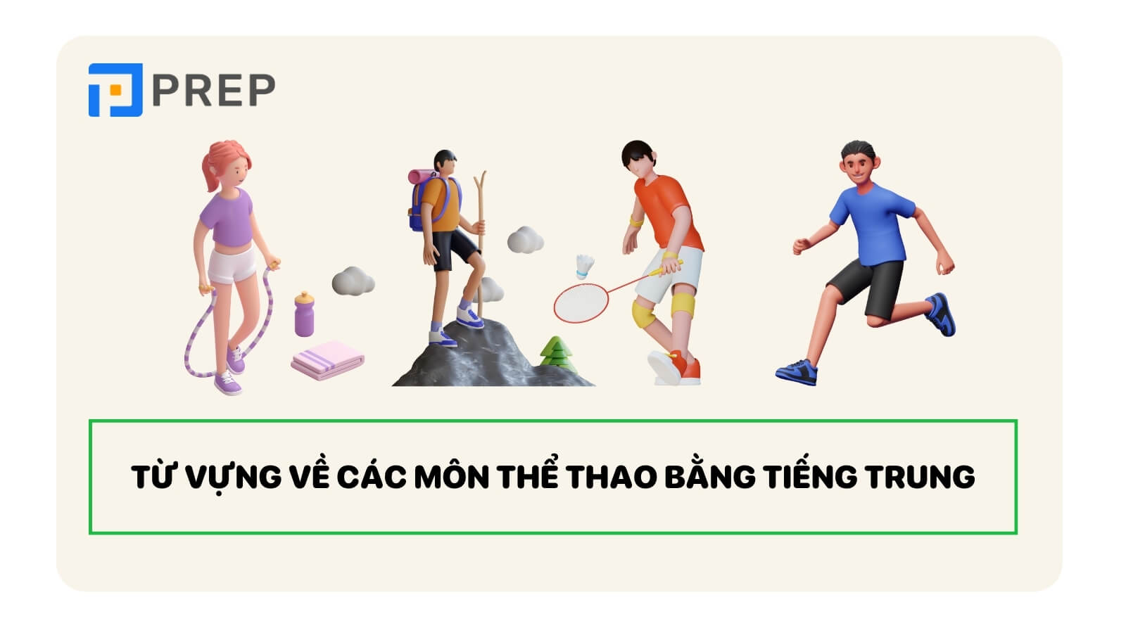 Từ vựng về các môn thể thao bằng tiếng Trung