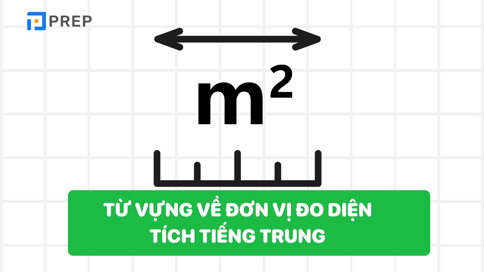 Từ vựng về đơn vị đo diện tích tiếng Trung