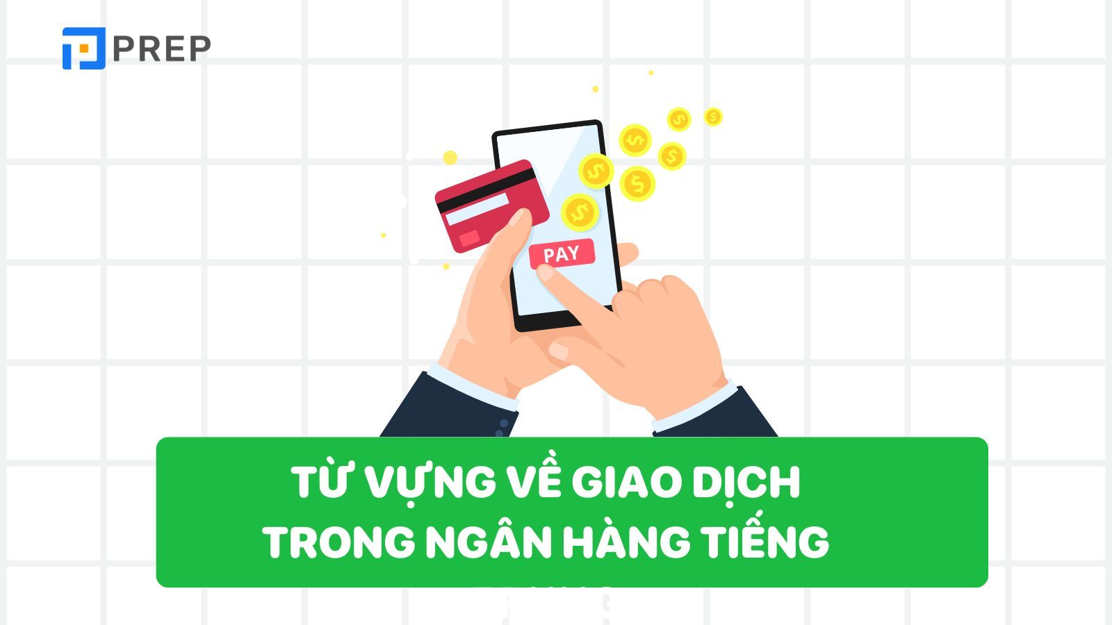 tu-vung-ve-giao-dich-ngan-hang-tieng-trung.jpg