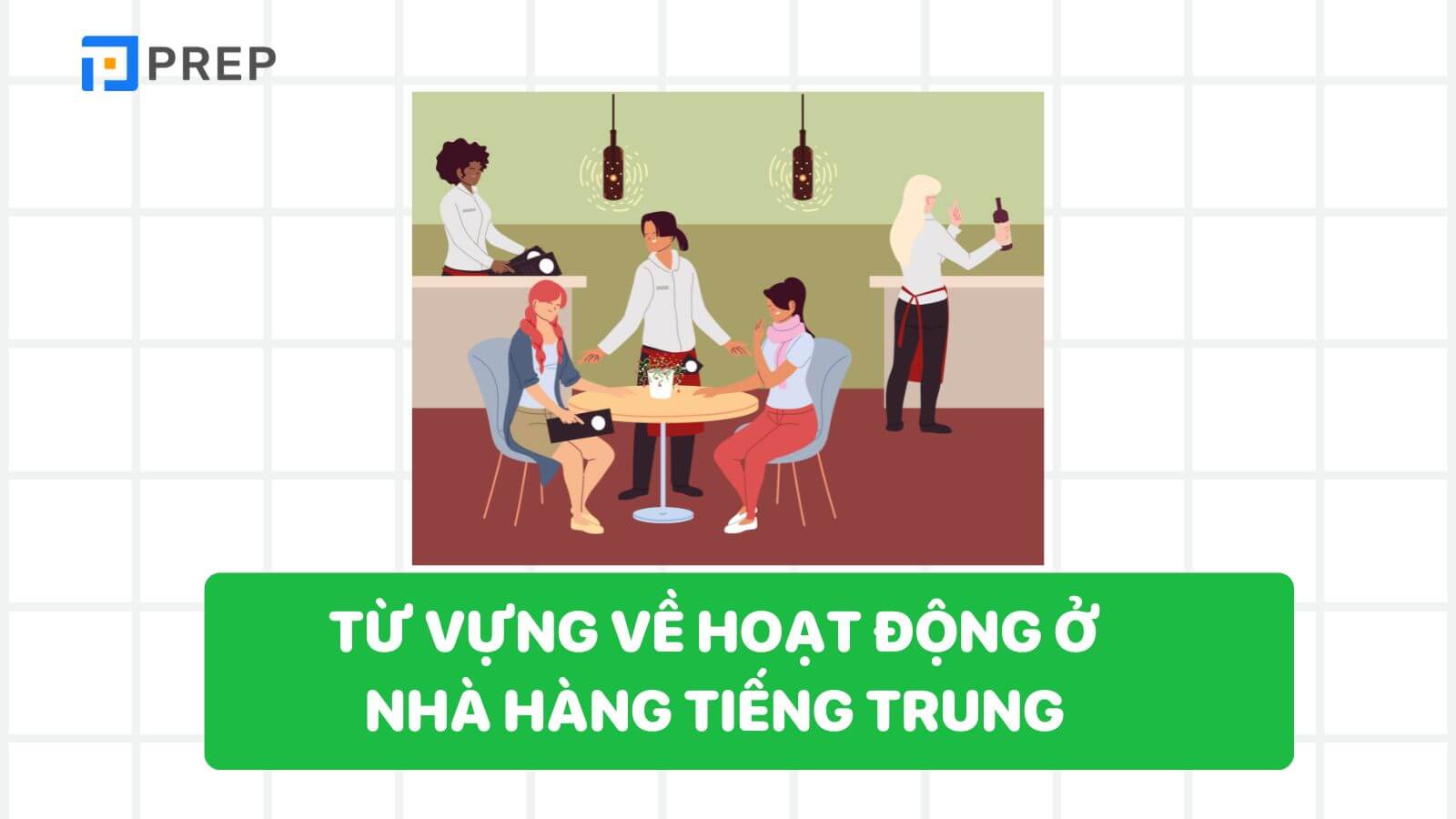 tu-vung-ve-hoat-dong-nha-hang-tieng-trung.jpg