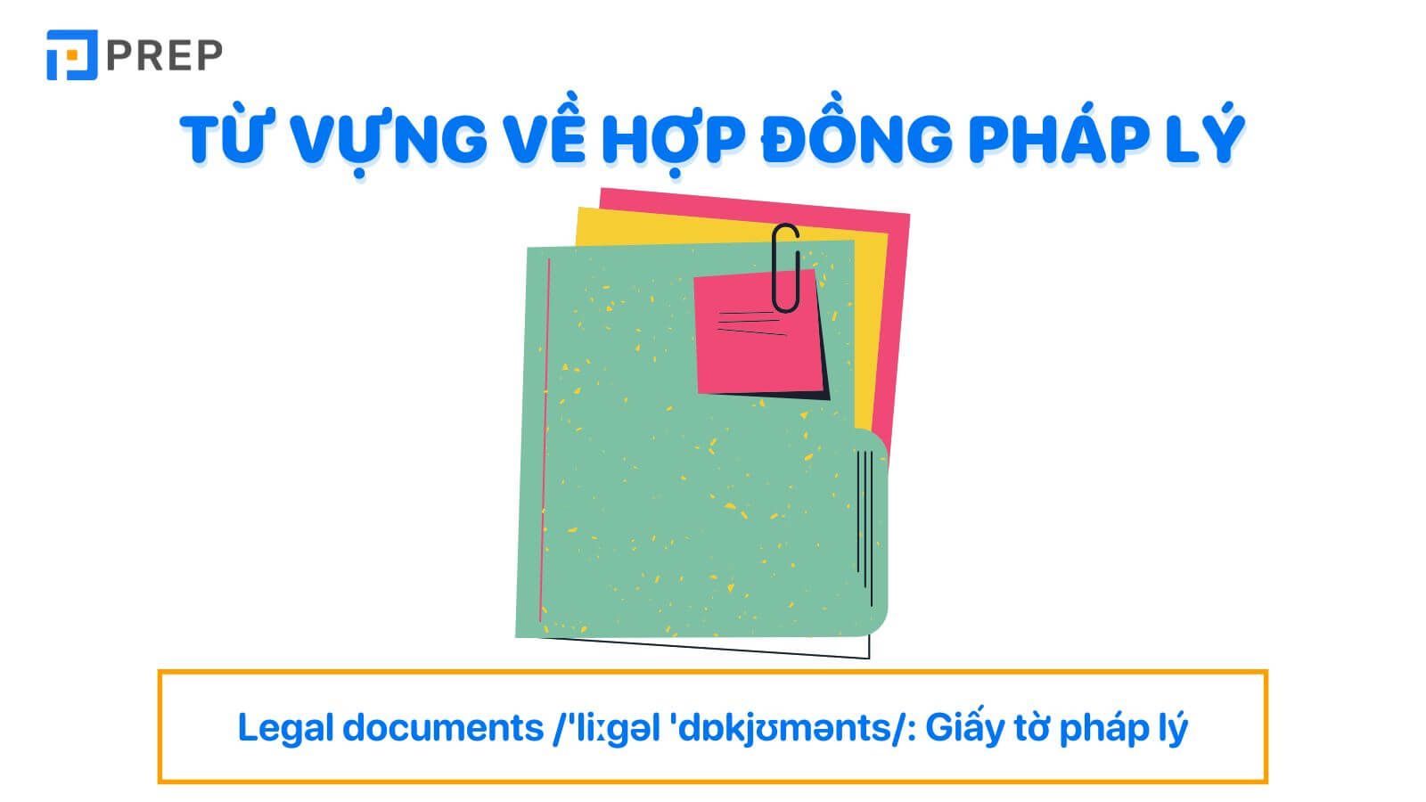 Từ vựng về hợp đồng pháp lý
