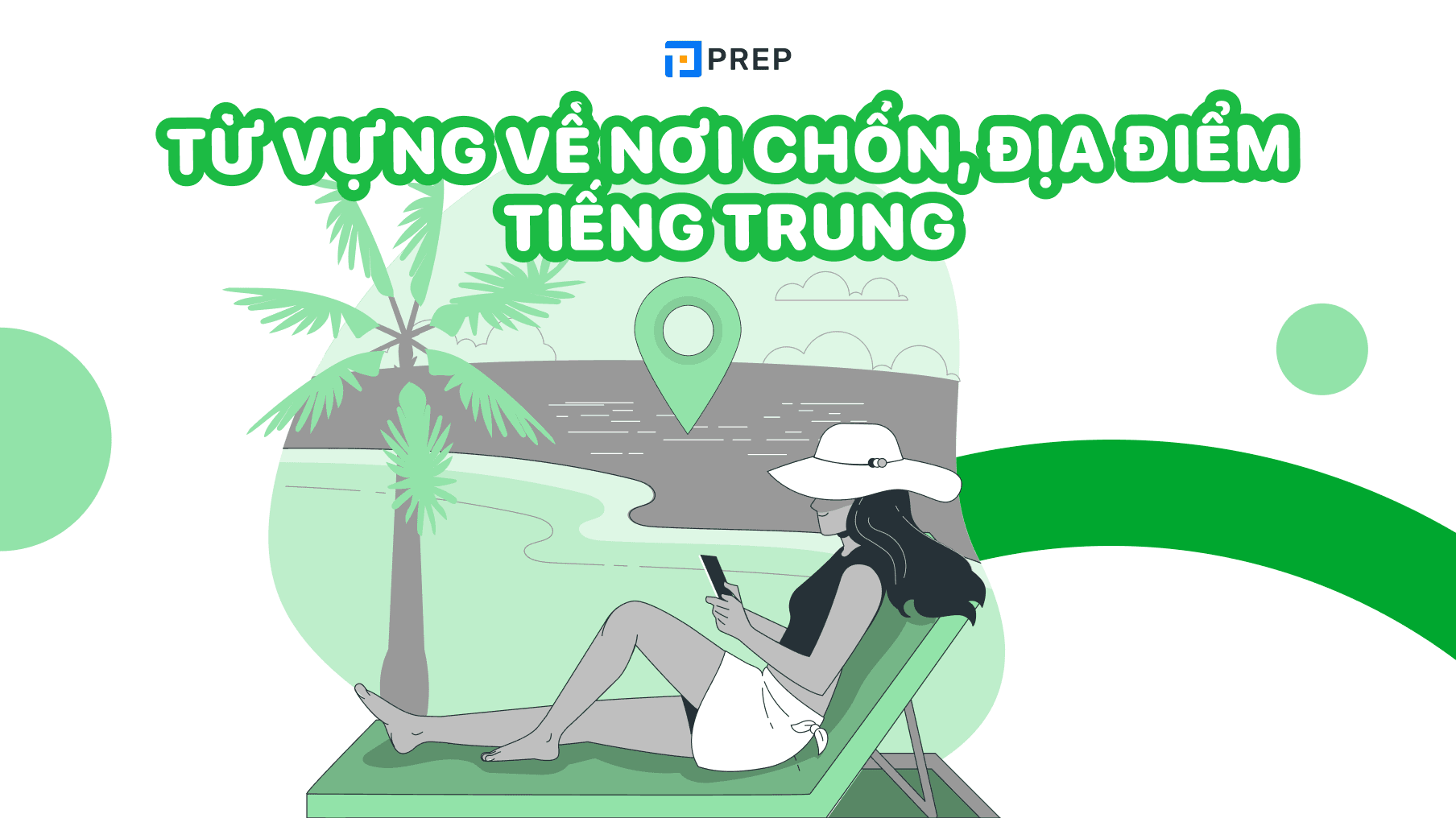 Từ vựng về nơi chốn, địa điểm tiếng Trung