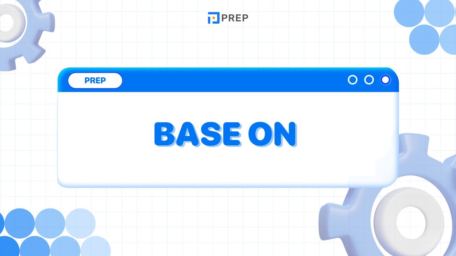 Base on ในภาษาอังกฤษคืออะไร