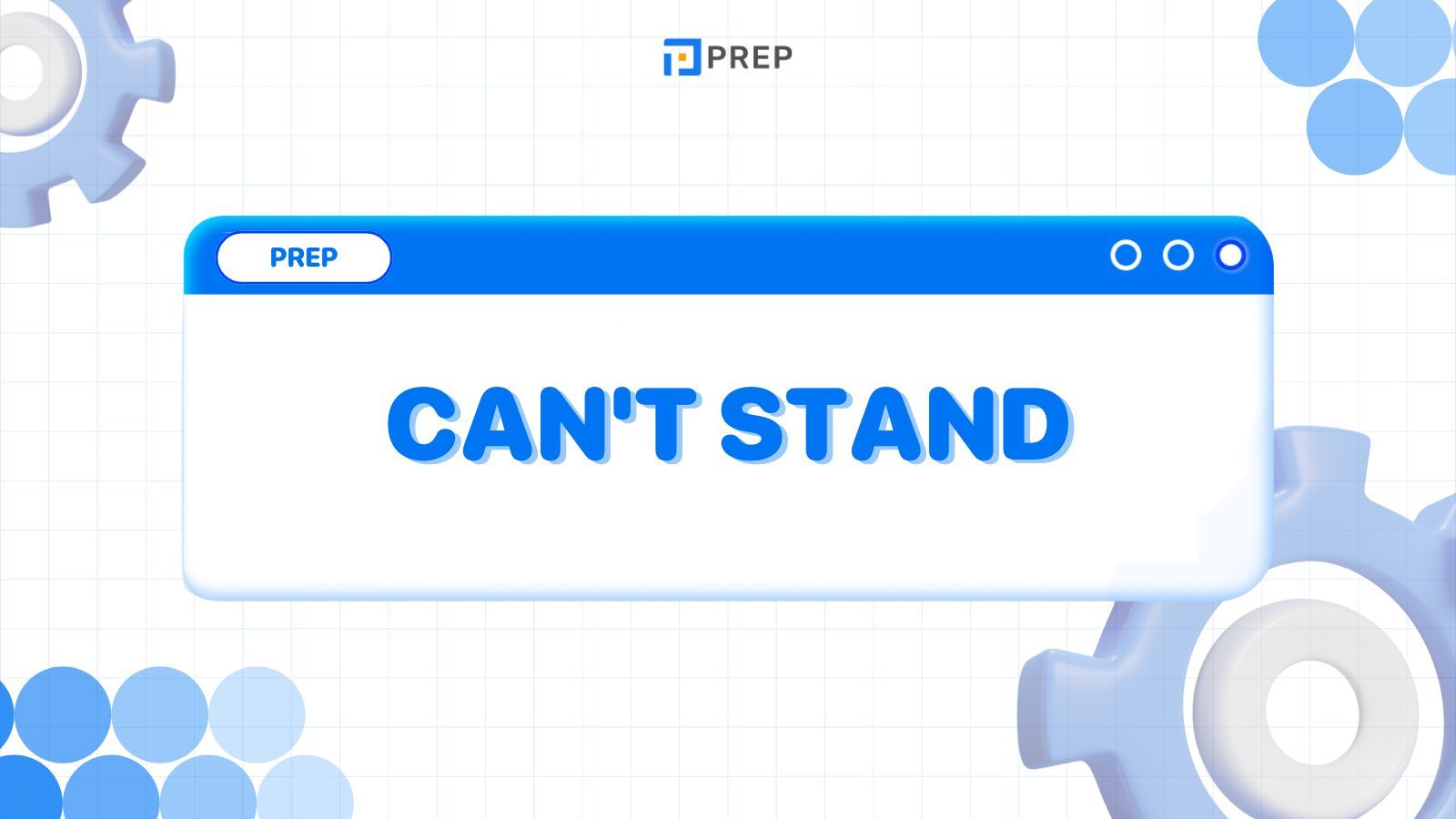 วิธีใช้ Can't Stand ในภาษาอังกฤษ