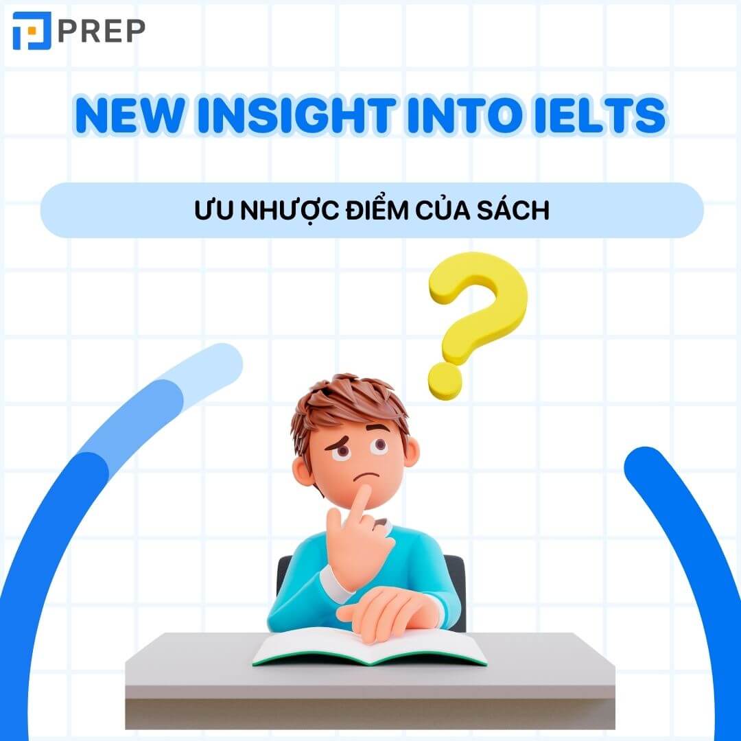 Ưu - nhược điểm của sách New Insight into IELTS