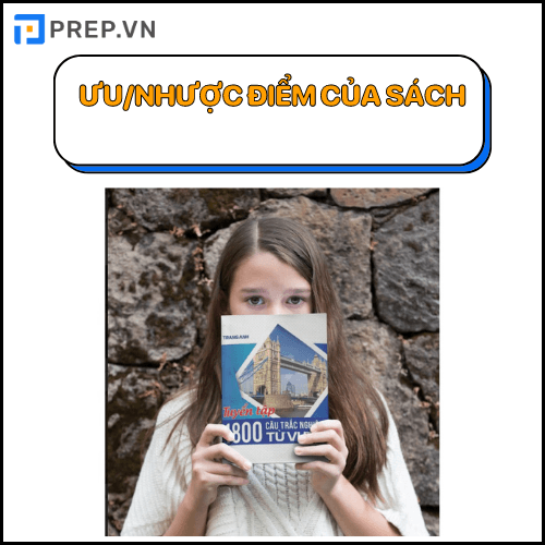 Ưu nhược điểm tuyển tập 1800 câu trắc nghiệm từ vựng