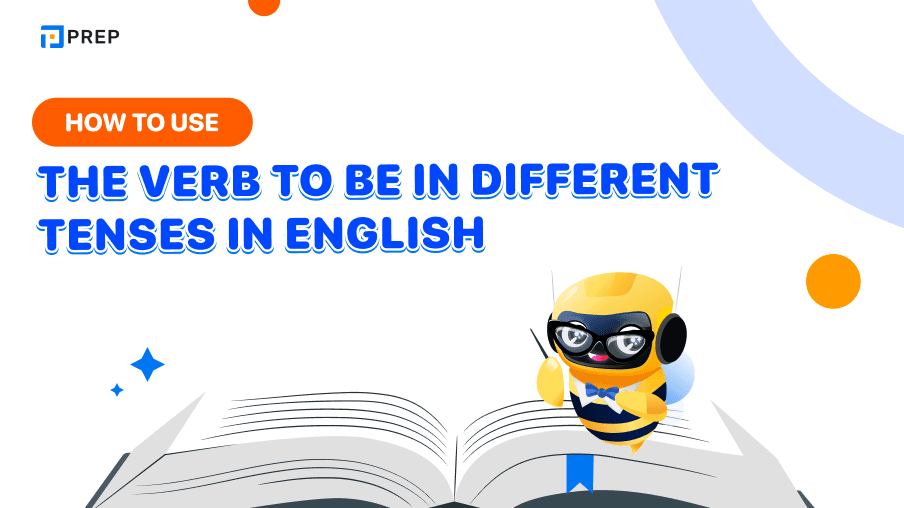  How to use the verb To Be in different tenses in English