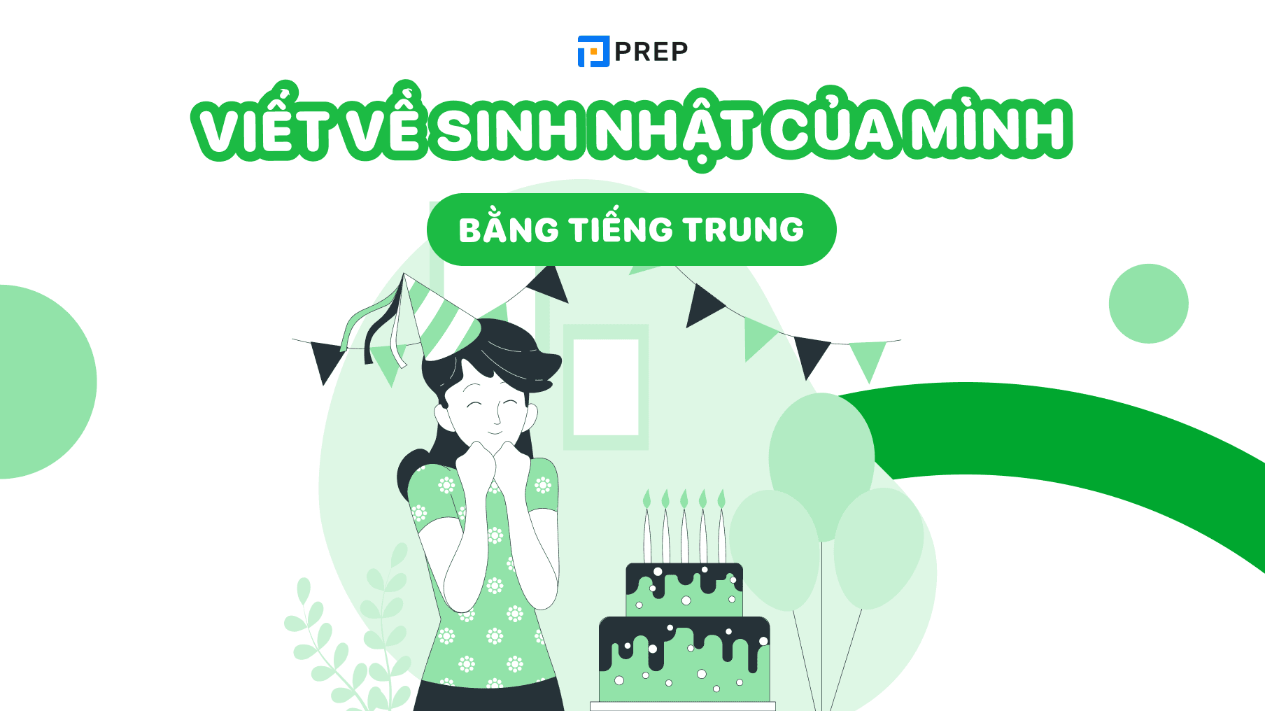 viết về sinh nhật của mình bằng tiếng trung