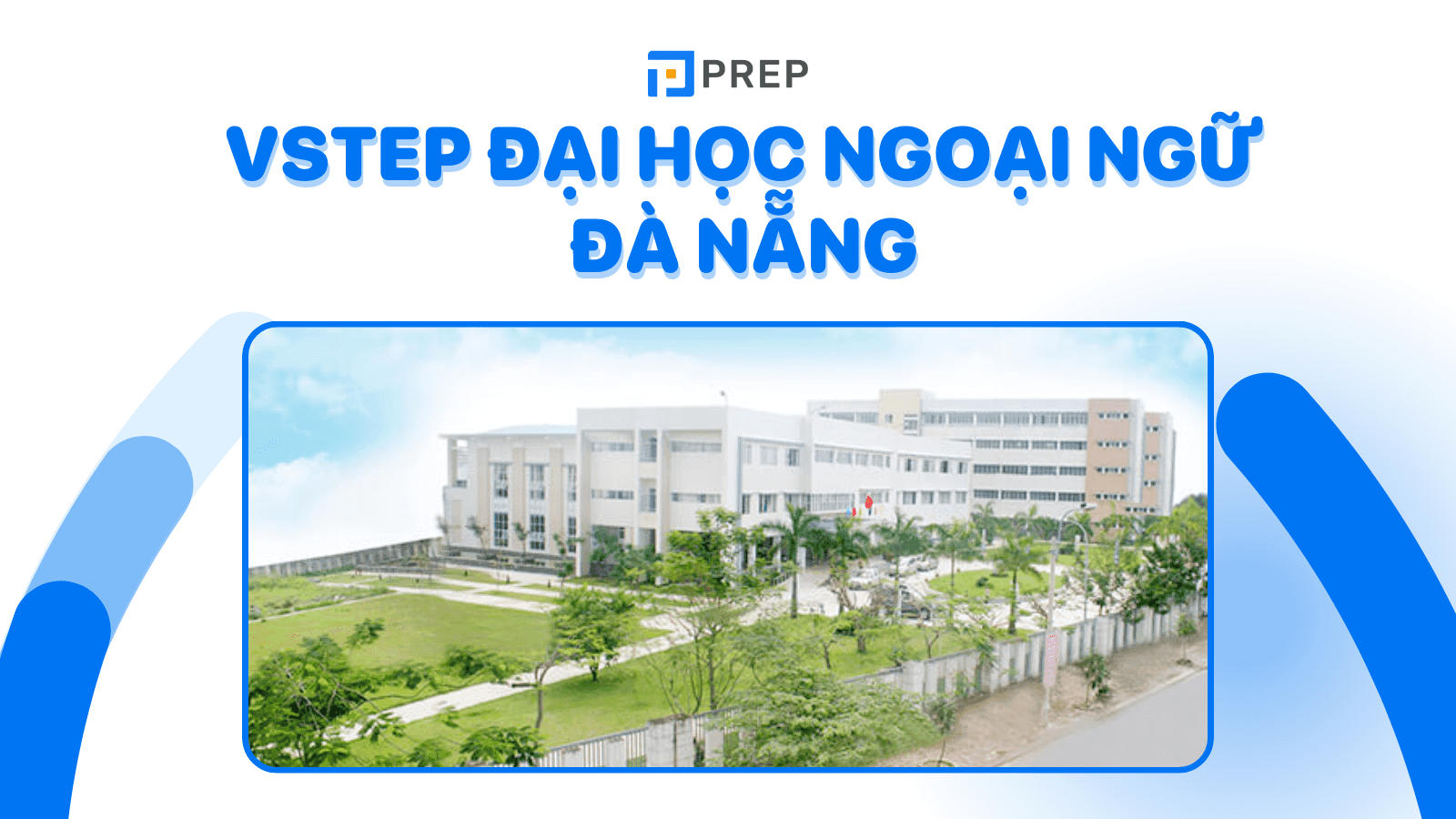Kỳ thi VSTEP Đại học Ngoại ngữ Đà Nẵng: Chi tiết về việc đăng ký VSTEP