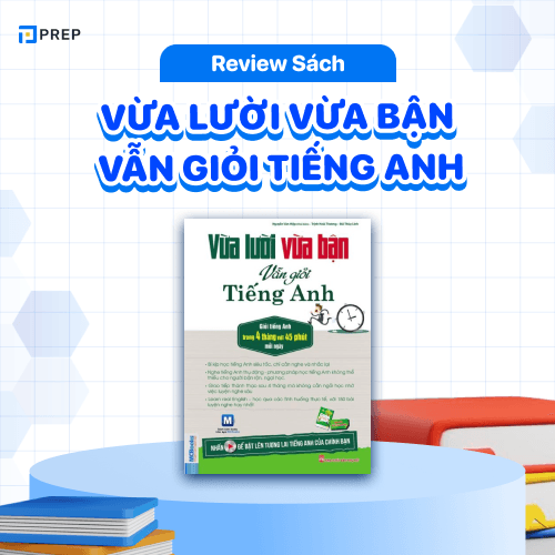 Review sách vừa lười vừa bận vẫn giỏi tiếng Anh