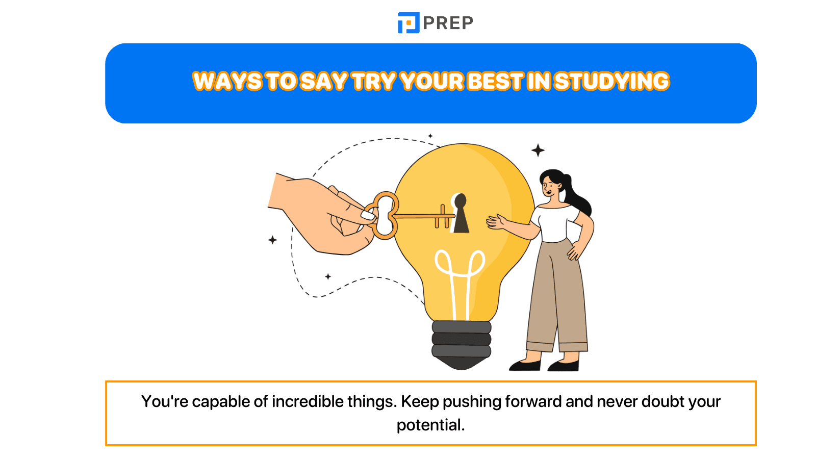 Ways to say Try Your Best in studying