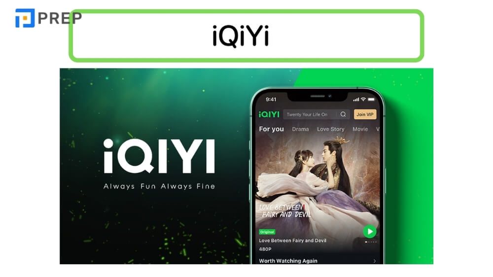 Kênh xem phim lẻ hữu ích iQiYi