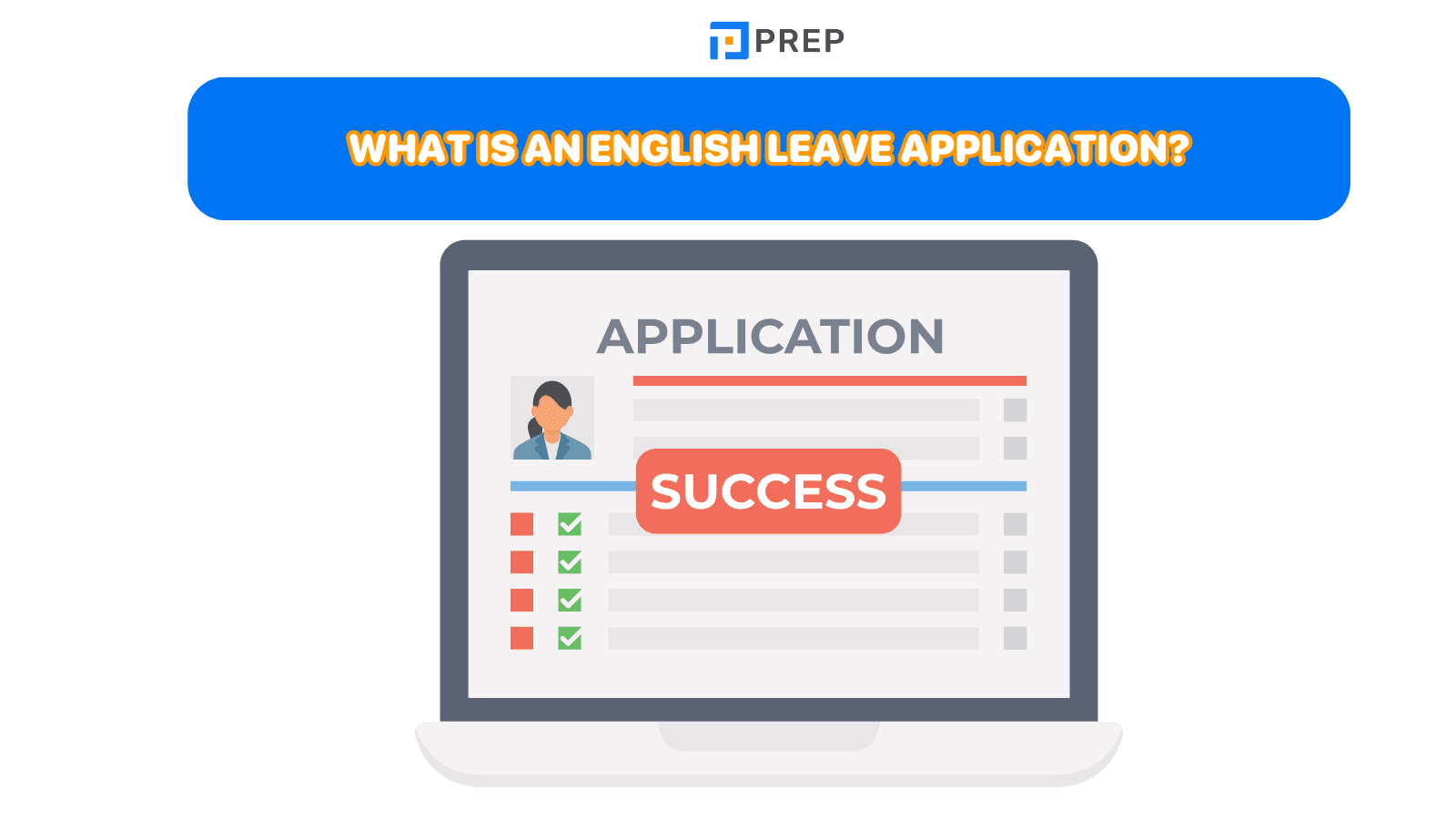 What is an English Leave application?