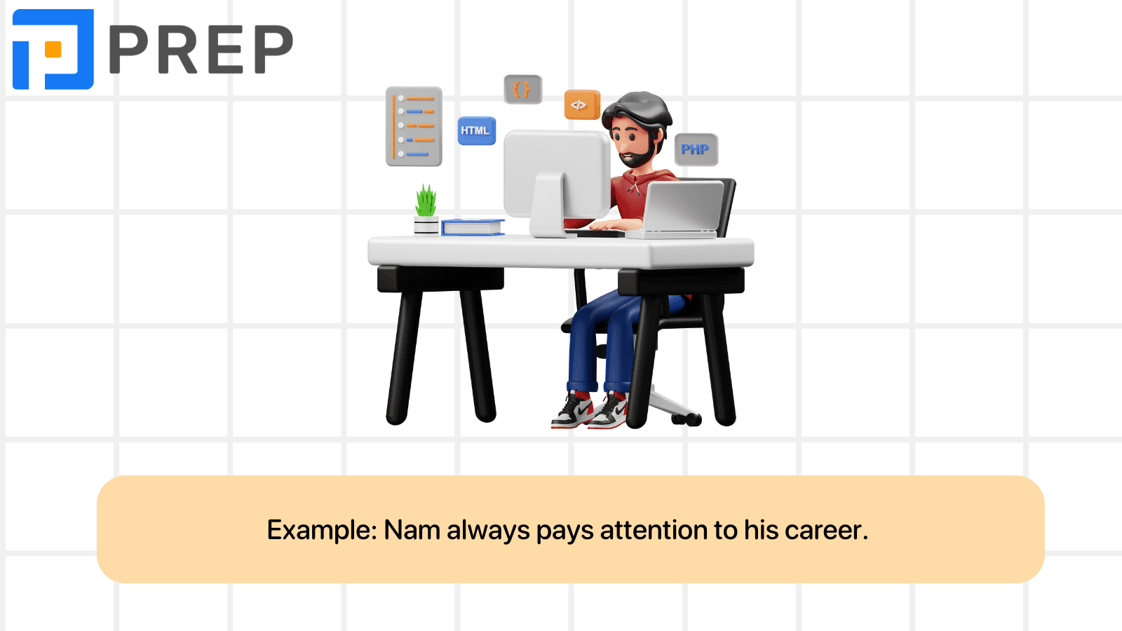 What is Pay attention to in English?