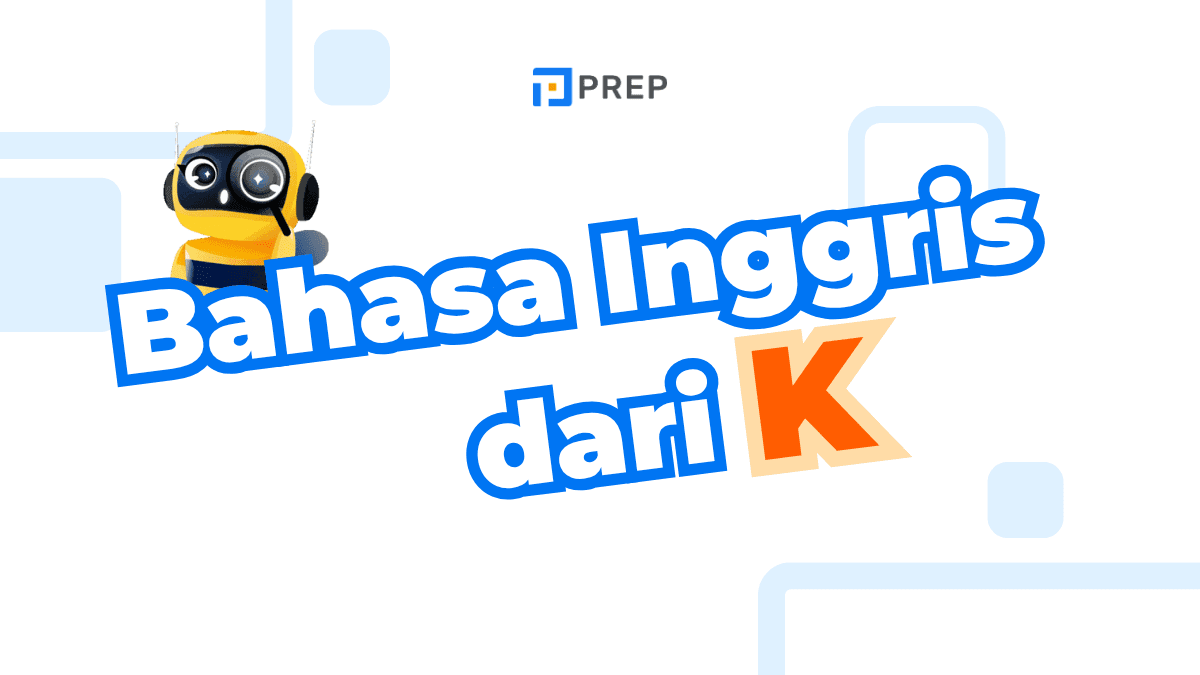 Bahasa Inggris dari K