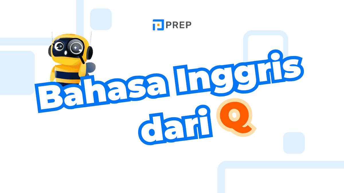 Bahasa Inggris dari Q