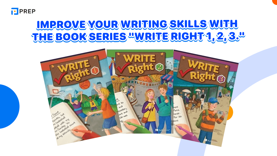 Improve your Writing skills with the book series 'Write Right 1, 2, 3.'