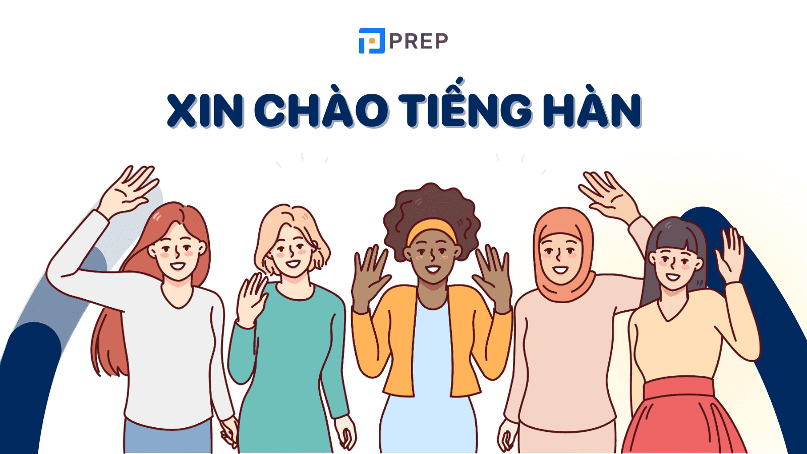 Xin chào là gì? 50+ câu xin chào tiếng Hàn thông dụng!