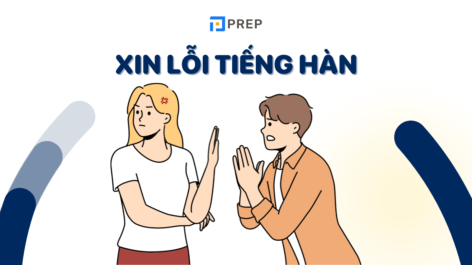 Thuộc lòng 6 cách xin lỗi tiếng Hàn và lời đáp lại thông dụng nhất!