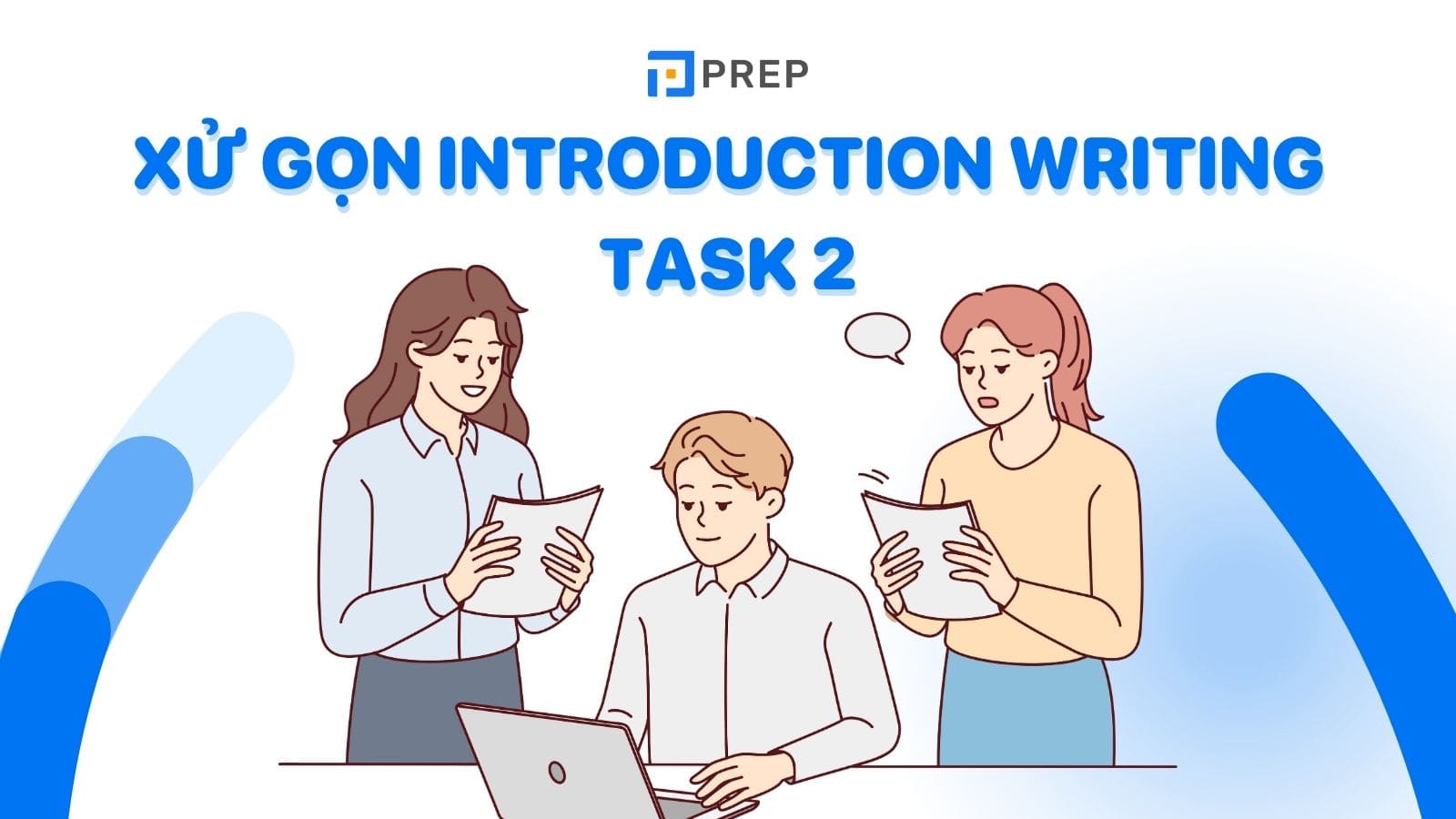 xu-gon-phan-introduction-ielts-writing-task-2.jpg