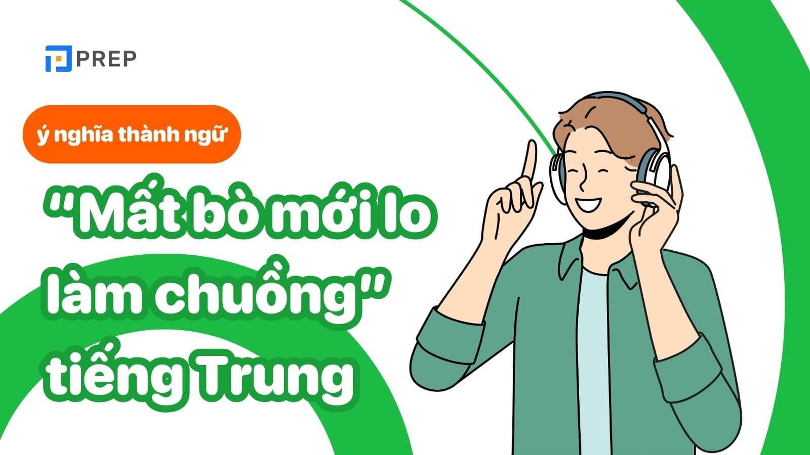 Ý nghĩa thành ngữ Mất bò mới lo làm chuồng tiếng Trung